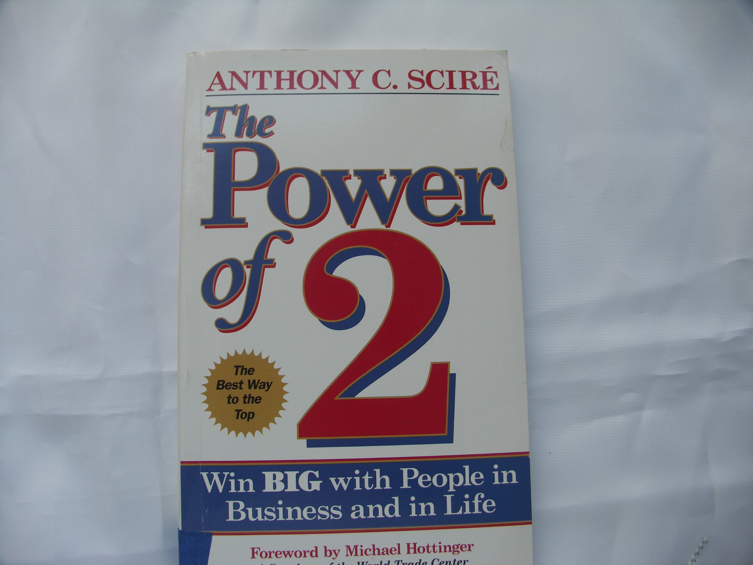 The Power of 2: Win Big With People in Business and in Life (Paperback)