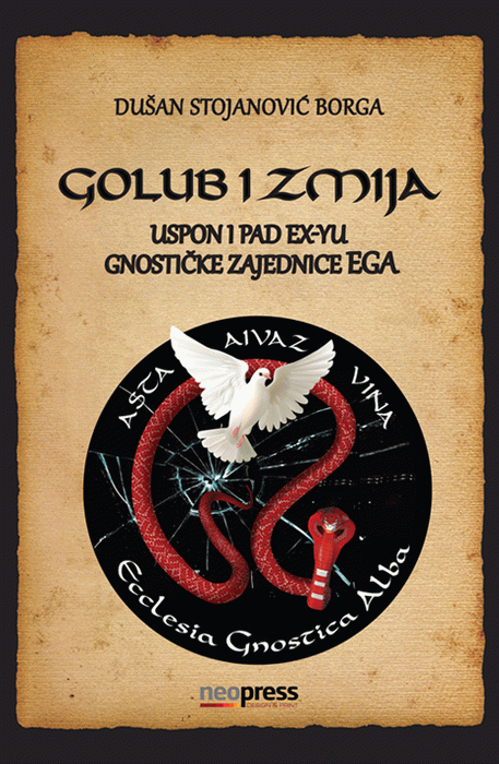 Golub i zmija – uspon i pad ex-Yu gnostičke zajednice EGA