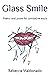 Glass Smile: Poetry and prose for combative souls