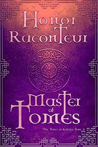 Master of Tomes (The Tomes of Kaleria, #3)