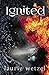 Ignited (Unclaimed Series)