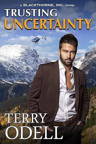 Trusting Uncertainty (Blackthorne, Inc. #10)