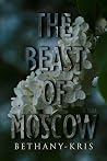 The Beast of Moscow