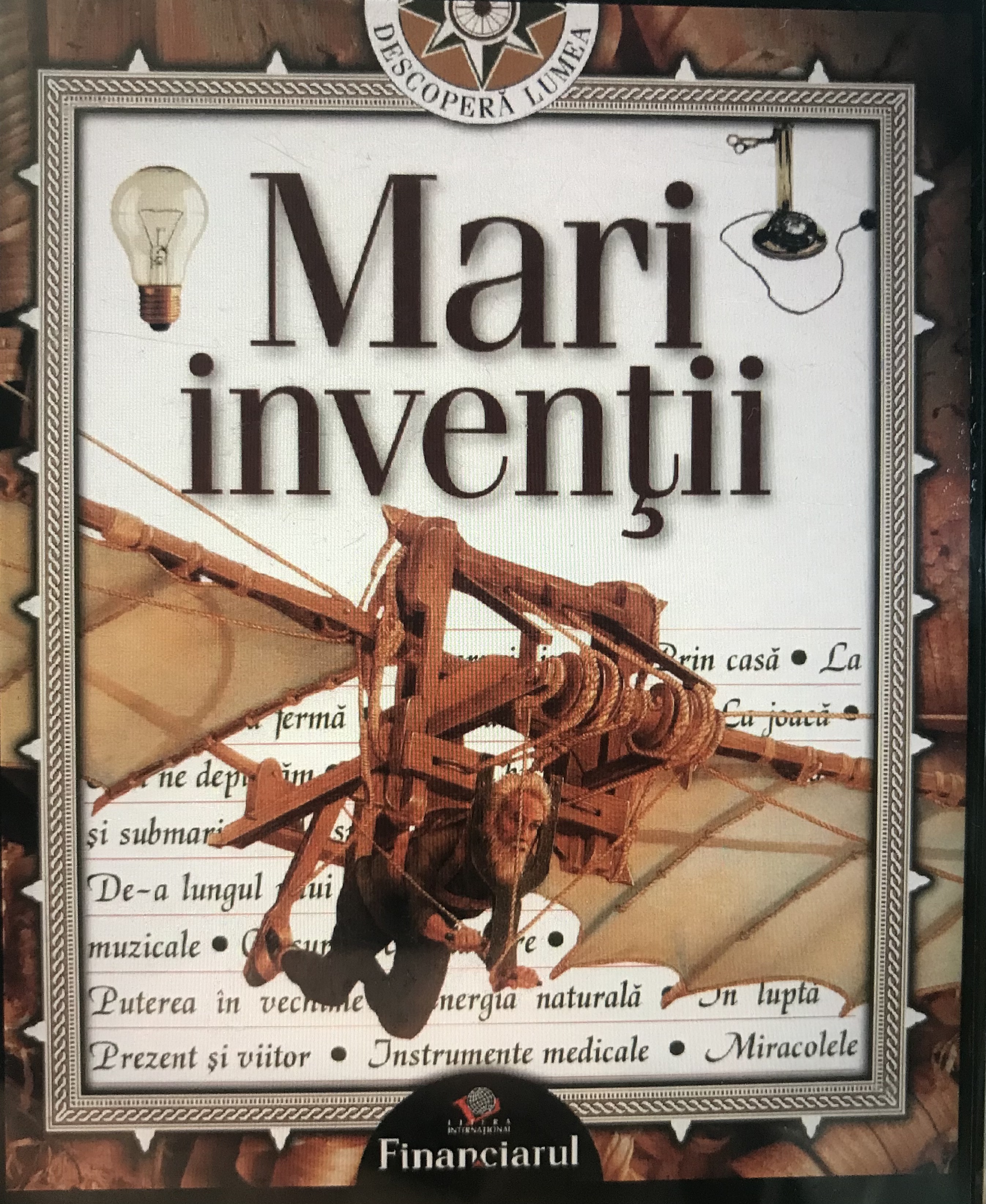 Descoperă lumea  1. Mari invenții