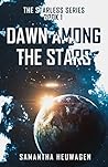 Dawn Among the Stars