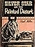 Silver Star on the Painted Desert (Silver Star, #6)