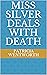 MISS SILVER Deals with Death by Patricia Wentworth