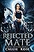 Rejected Mate (Feral Shifters #1)