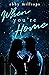 When You're Home (Hampton Hearts #1)