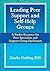 Leading Peer Support and Self-Help Groups by Charles Drebing Leading Peer Support and Self-Help Groups by Charles Drebing