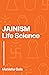 Jainism : Life Science
