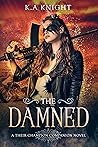 The Damned (Their Champion Companion Novel #3) Book cover for The Damned (Their Champion Companion Novel #3)