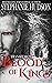 Blood of Kings by Stephanie Hudson