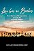 Love Has No Borders: True Stories of Desperation As seen by a Social Worker