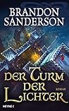 Der Turm der Lichter by Brandon Sanderson