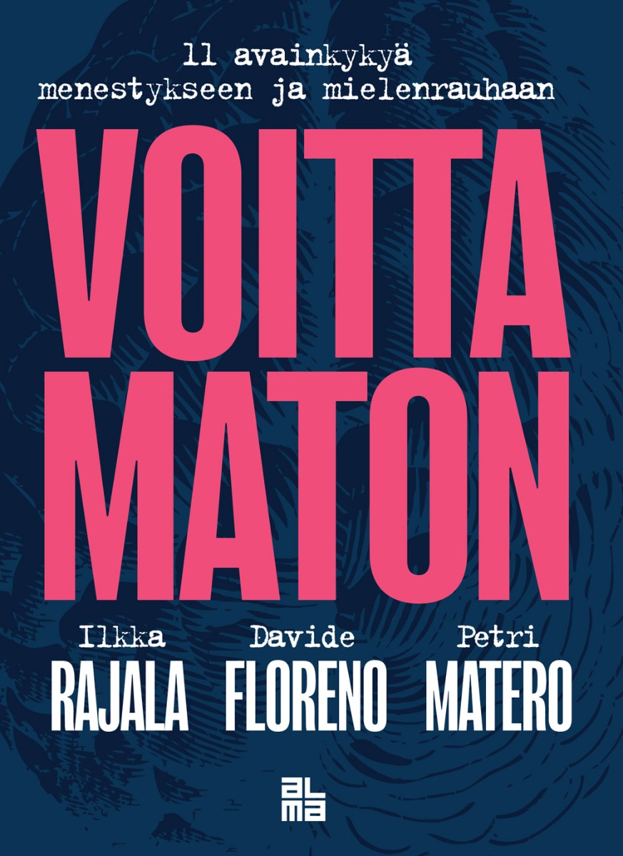Voittamaton - 11 avainkykyä menestykseen ja mielenrauhaan (Paperback)