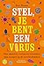 Stel, je bent een virus: Hoe mazelen, corona en verwanten hun stempel op de wereld drukken (Pocket Science, #14)