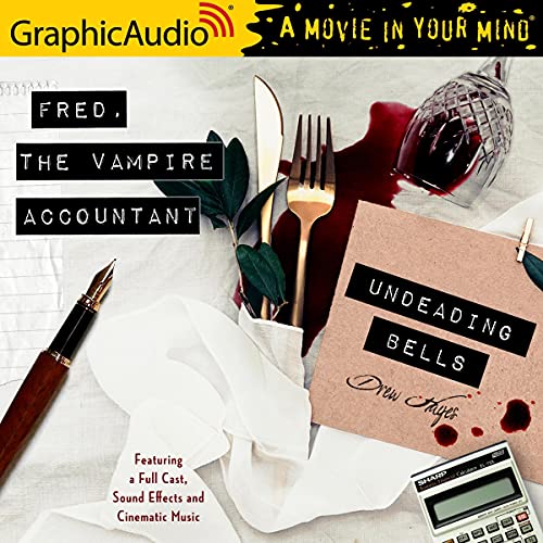 Undeading Bells (Fred, the Vampire Accountant, #6)