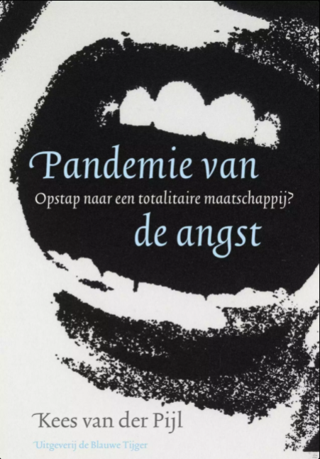 Pandemie van de Angst: Opstap naar een totalitaire maatschappij?