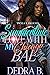 Summertime Love with My Chicago Bae by Dedra B.