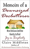 Memoirs of a Downsized Declutterer: How Job Loss Led One Family to Find Joy in Simplicity