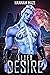 Alien Desire (The Alpha Prince of Astia, #1) by Hannah Haze