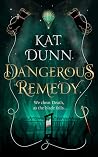 Dangerous Remedy