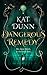 Dangerous Remedy (Dangerous Remedy Book 1)
