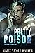 Pretty Poison (Sinister in Savannah, #3)