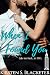 When I Found You by Kirsten S. Blacketer When I Found You by Kirsten S. Blacketer