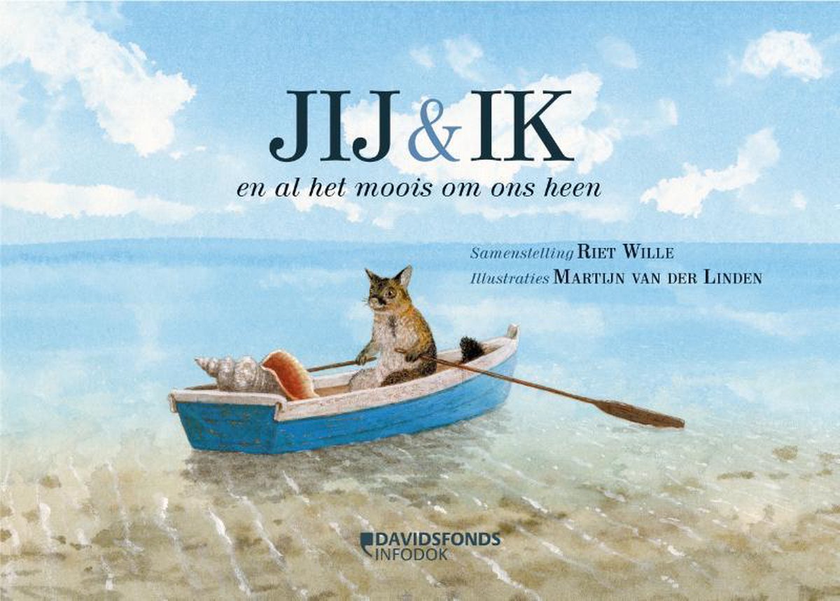 Jij & ik. En al het moois om ons heen