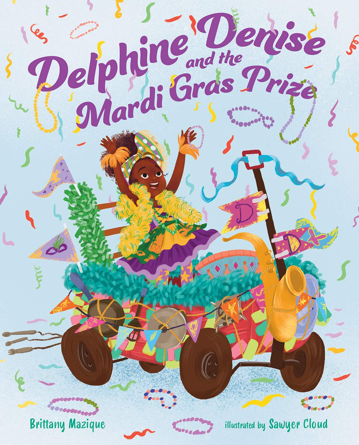 Delphine Denise and the Mardi Gras Prize (Hardcover)