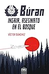 Ingair, asesinato en el bosque. Búran by Víctor Sánchez