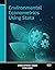 Environmental Econometrics Using Stata
