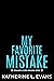 My Favorite Mistake (Romance in New Orleans, #1)
