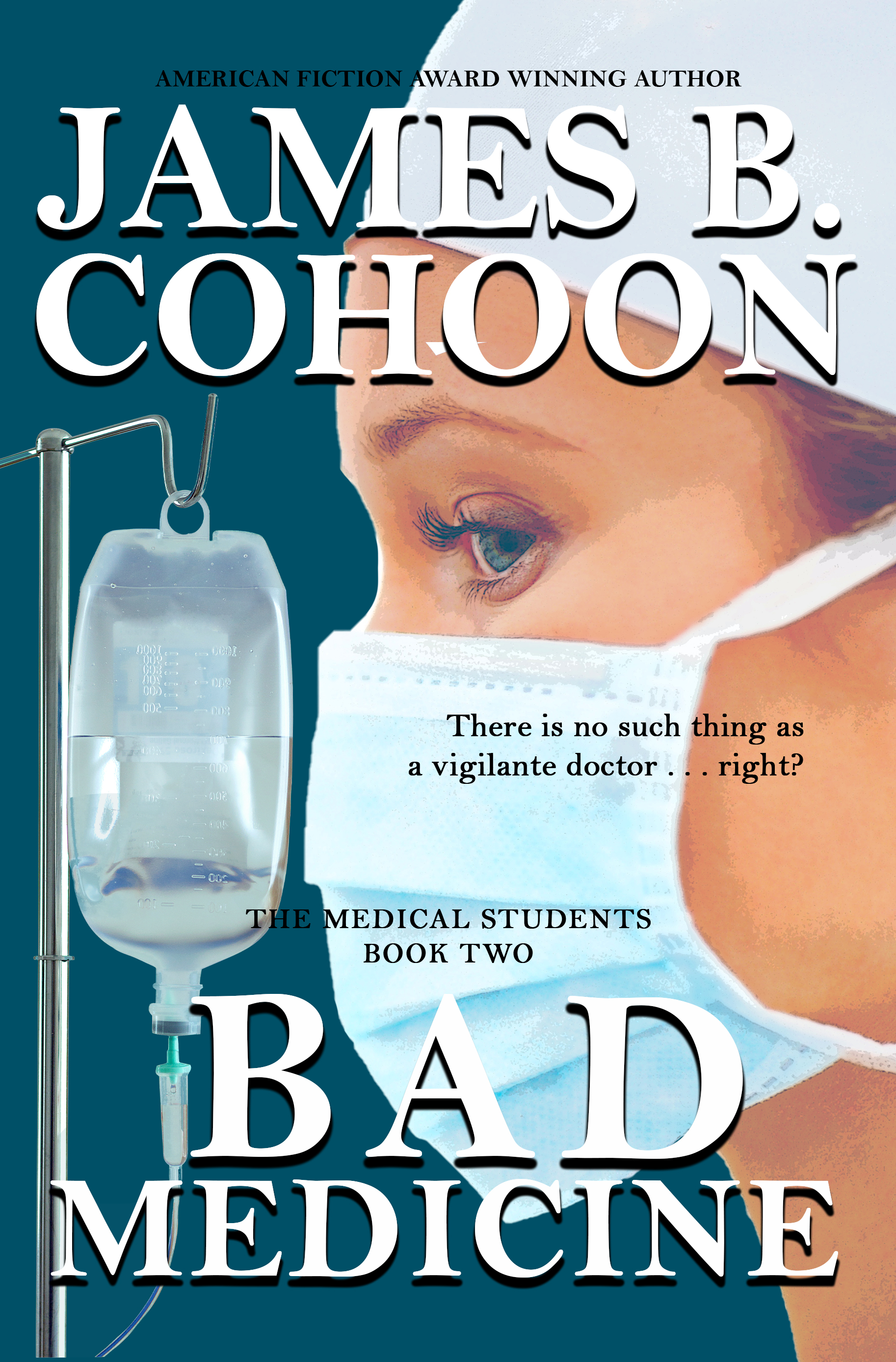 Bad Medicine (The Medical Students, #2)