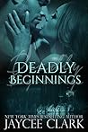 Deadly Beginnings