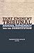 That Eminent Tribunal: Judicial Supremacy and the Constitution