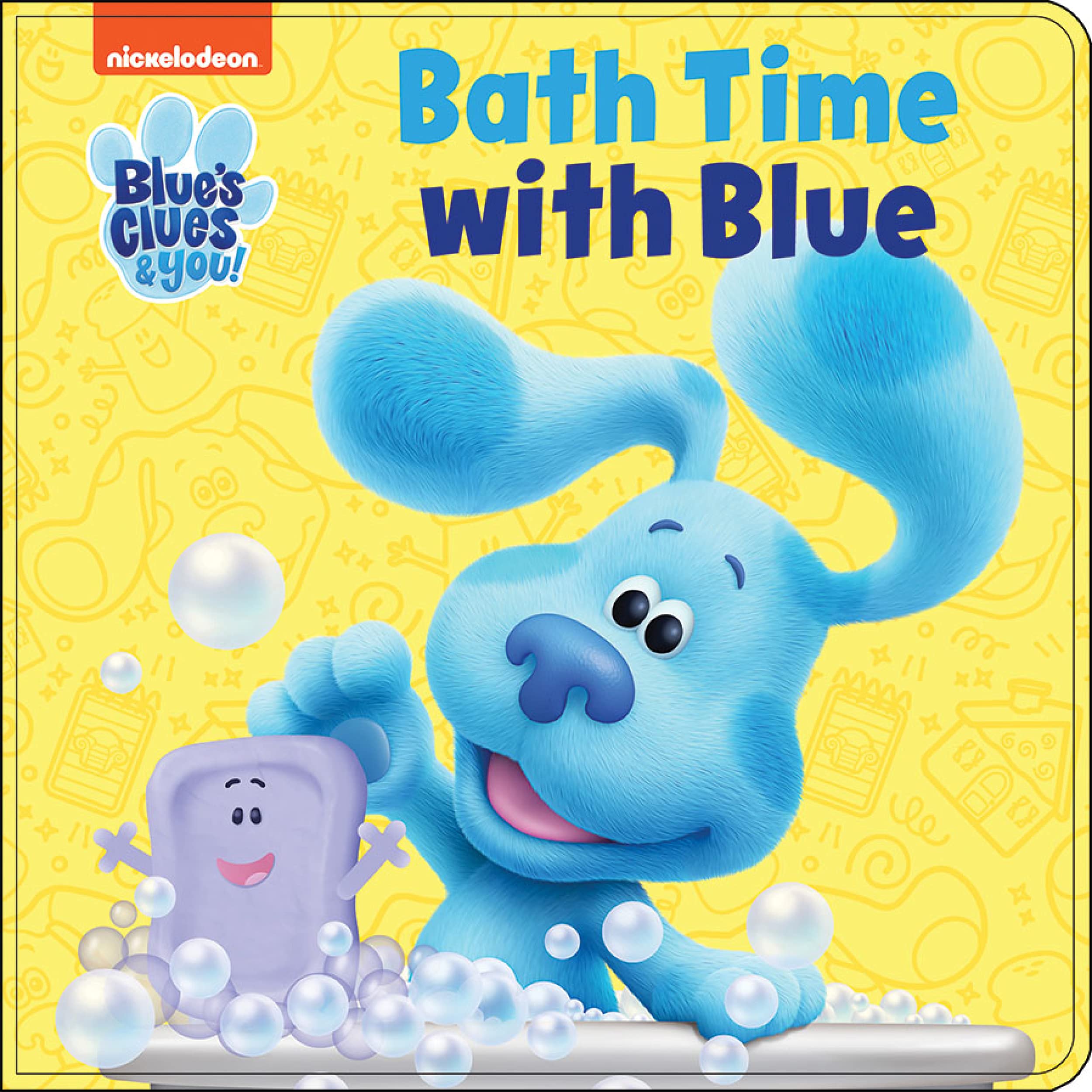 Nickelodeon Blue's Clues & you! - Bath Time with Blue - Waterproof Bath Book PI Kids (Novelty Book)
