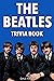 The Beatles Trivia Book by Dale Raynes