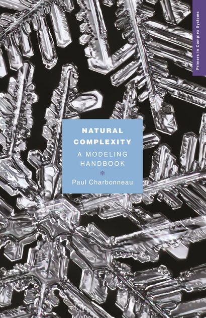 Natural Complexity: A Modeling Handbook (Primers in Complex Systems)