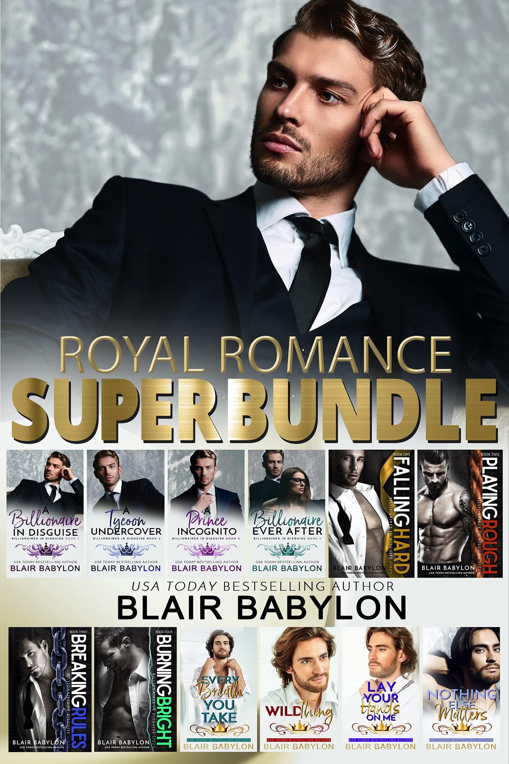 Royal Romance Superbundle Boxed Set: Billionaires in Disguise (Billionaire Boxed Sets)