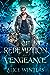 Of Redemption and Vengeance...