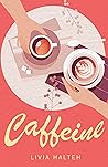 Caffeine: A Young Adult Romance