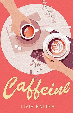 Caffeine: A Young Adult Romance