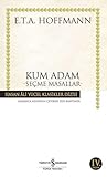 Kum Adam - Seçme ...