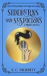 Sideburns and Suspicions by S.C. Merritt