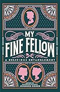 My Fine Fellow