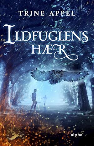 Ildfuglens hær (Ildfuglen #2)