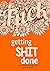 Getting Shit Done - Diary, ...